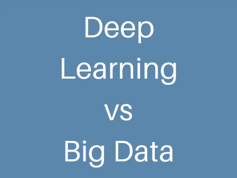 Deep Learning VS Big Data