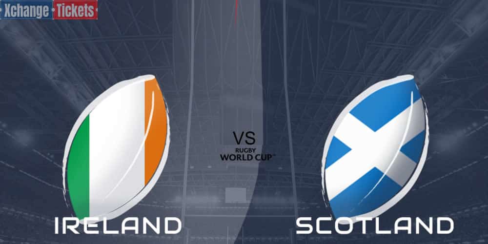 Ireland Vs Scotland Tickets | RWC 2023 Tickets | Rugby World Cup 2023 Tickets | Rugby World Cup Tickets | France Rugby World Cup Tickets | Italy Rugby World Cup Tickets