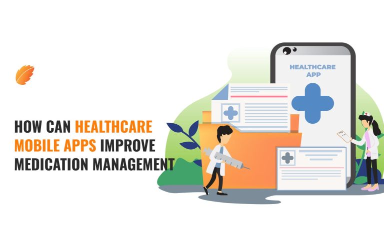 How can Healthcare Mobile Apps Improve Medication Management