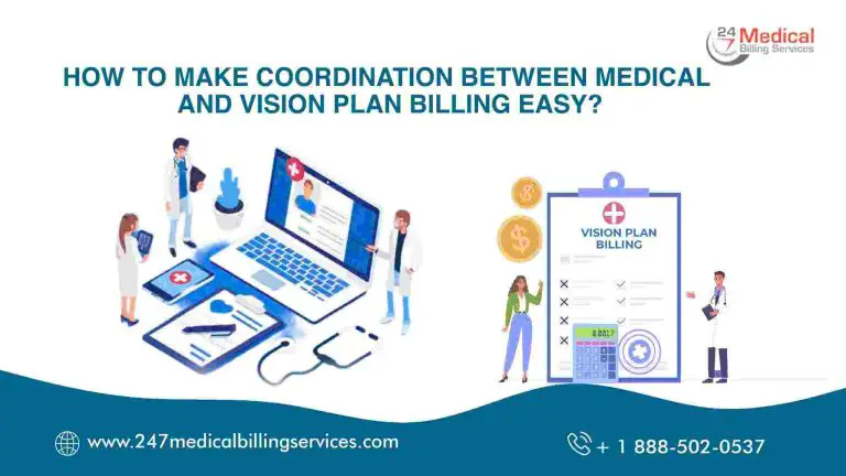 How To Make Coordination Between Medical And Vision Plan Billing Easy