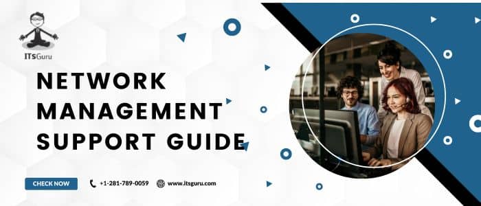 The Ultimate Guide to Network Management Support – Keep Your Business Running Smoothly