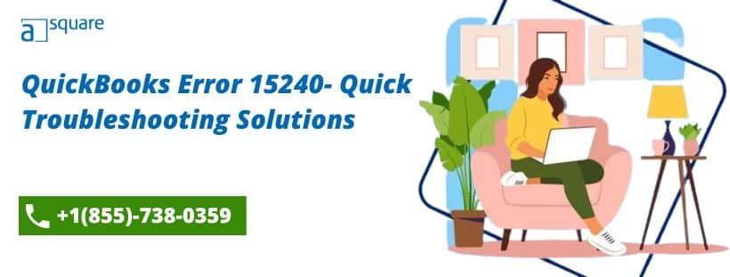 QuickBooks Error 15240- Quick Troubleshooting Solutions