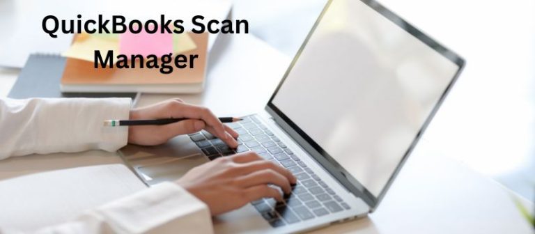 QuickBooks Scan Manager 2022 to 2023