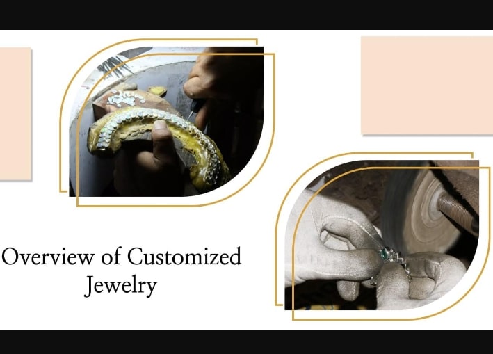 An Overview of Customized Jewelry In India