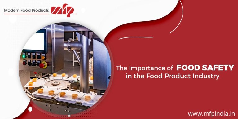 The Importance of Food Safety in the Food Product Industry