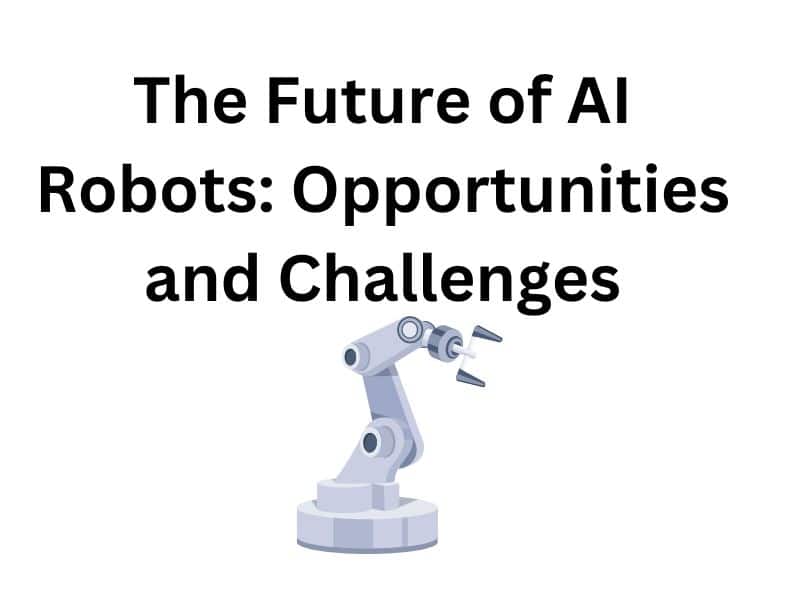 The_Future_of_AI_Robots__Opportunities_and_Challenges[1]