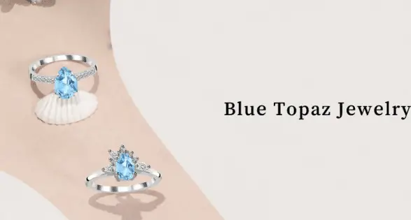 Blue Topaz Jewelry – A Perfect Fall Jewelry