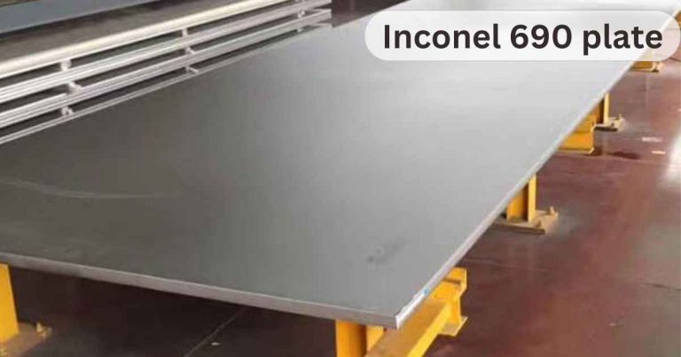 Inconel 690 Sheet: A Comprehensive Guide to the Different Types and Their Uses