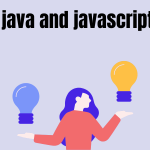 Difference Between Java and Javascript