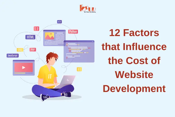 12 Factors that Influence the Cost of Website Development