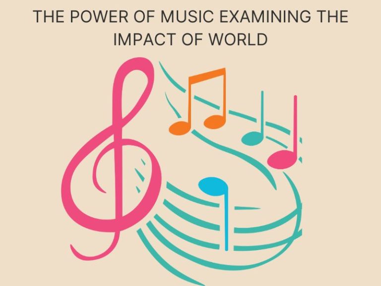 The Power of Music Examining the Impact on the World