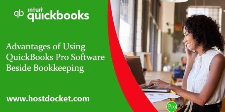 What are the advantages of using QuickBooks pro beside bookkeeping?