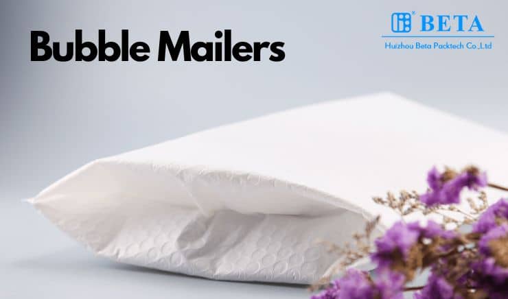 Bubble mailers