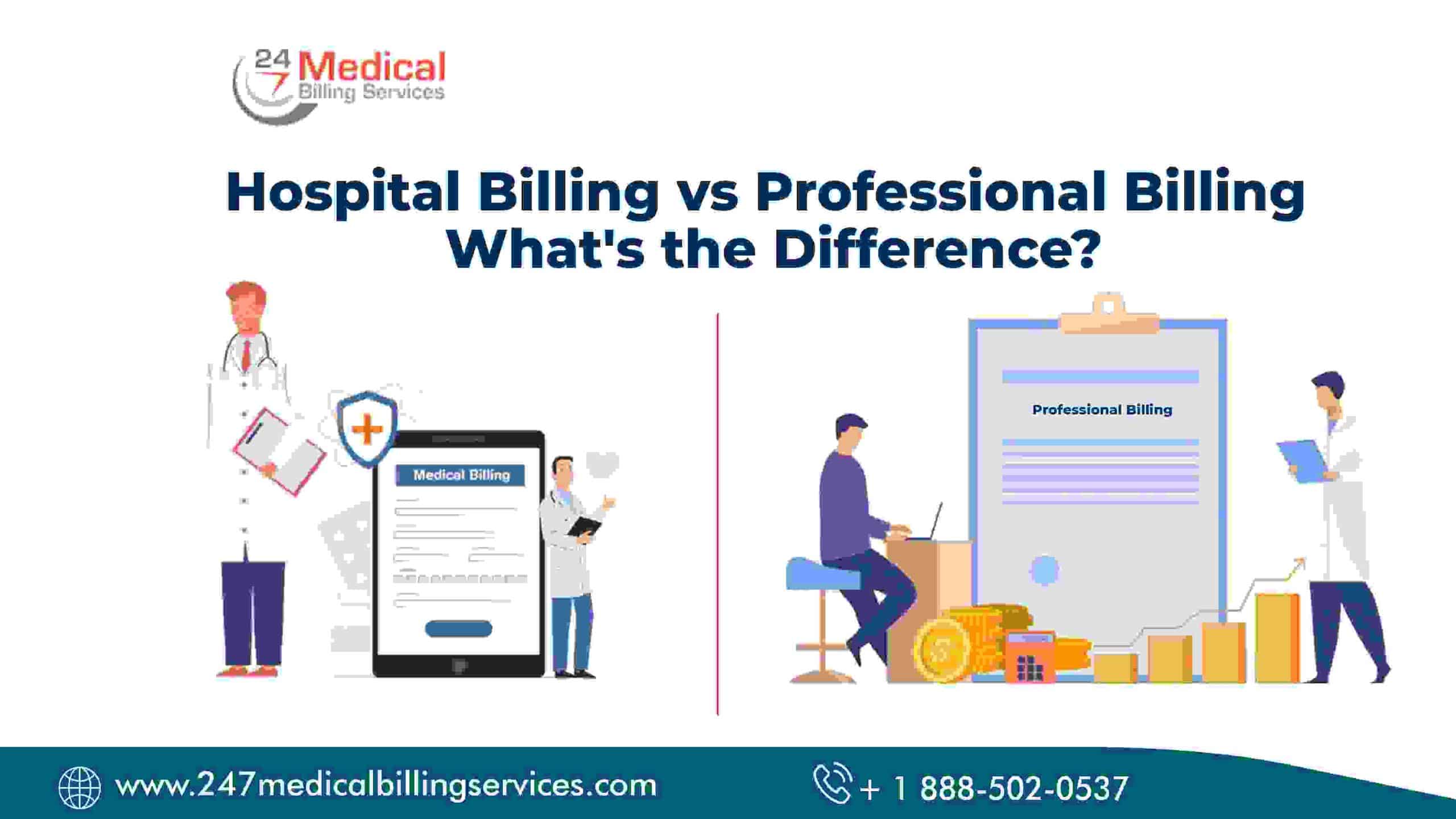 Hospital Billing Vs Professional Billing, whats the difference