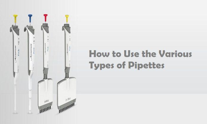 How to Use the Various Types of Pipettes