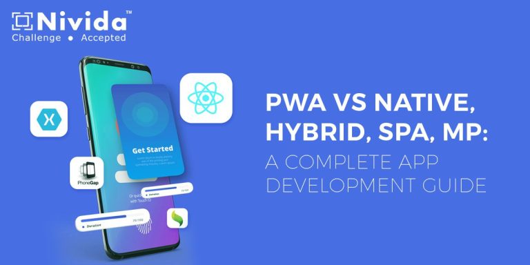 PWA vs Native, Hybrid, SPA, MP: A Complete App Development Guide