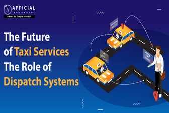 The Future of Taxi Services: The Role of Dispatch Systems