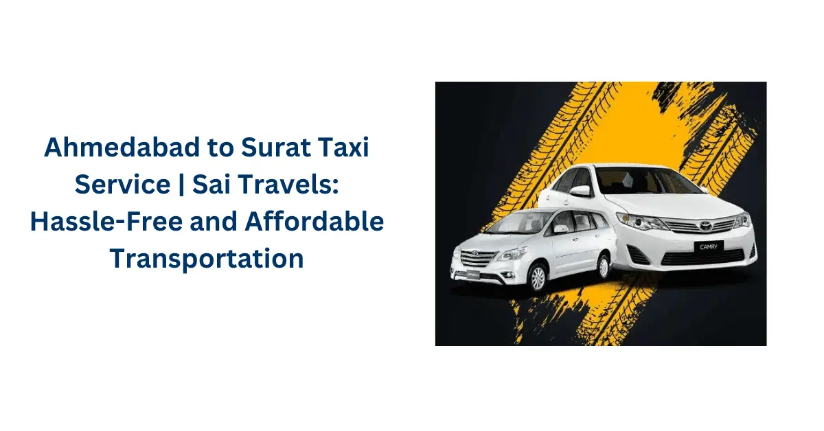 _ahmedabad-to-surat-taxi-service