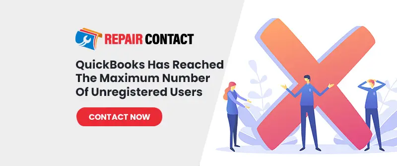 quickbooksQuickBooks Has Reached The Maximum Number Of Unregistered Users-has-reached-the-maximum-number-of-unregistered-users