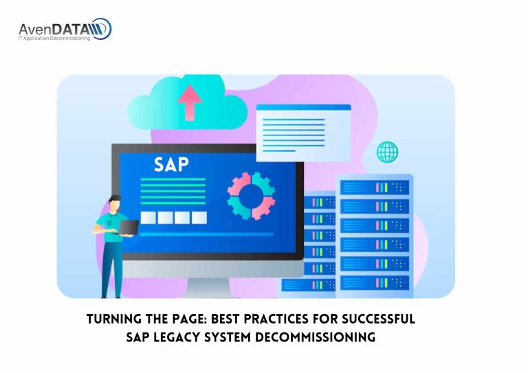 Turning the Page: Best Practices for Successful SAP Legacy System Decommissioning