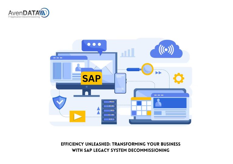 Efficiency Unleashed: Transforming Your Business with SAP Legacy System Decommissioning