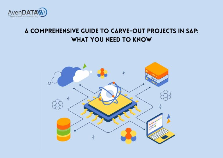 A Comprehensive Guide to Carve-Out Projects in SAP: What You Need to Know