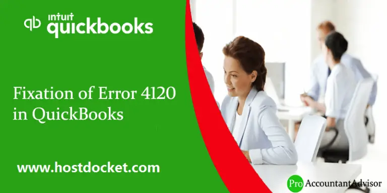 How to fix QuickBooks error 4120?