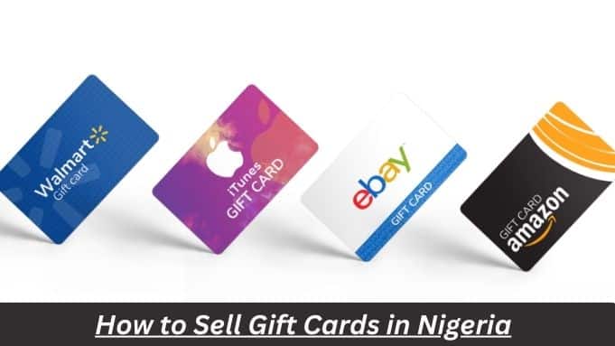 How to Sell Gift Cards in Nigeria