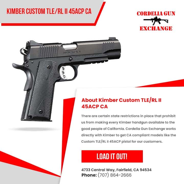 The Kimber Custom TLE/RL II Semi-Auto Pistol at Cordelia Gun Exchange