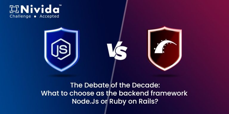 The Debate of the Decade: What to choose as the backend framework Node.Js or Ruby on Rails?