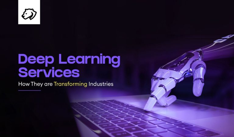 Deep Learning Services: How they are Transforming Industries