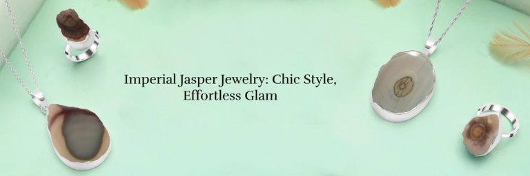 Imperial Jasper Jewelry for Effortlessly Chic Style