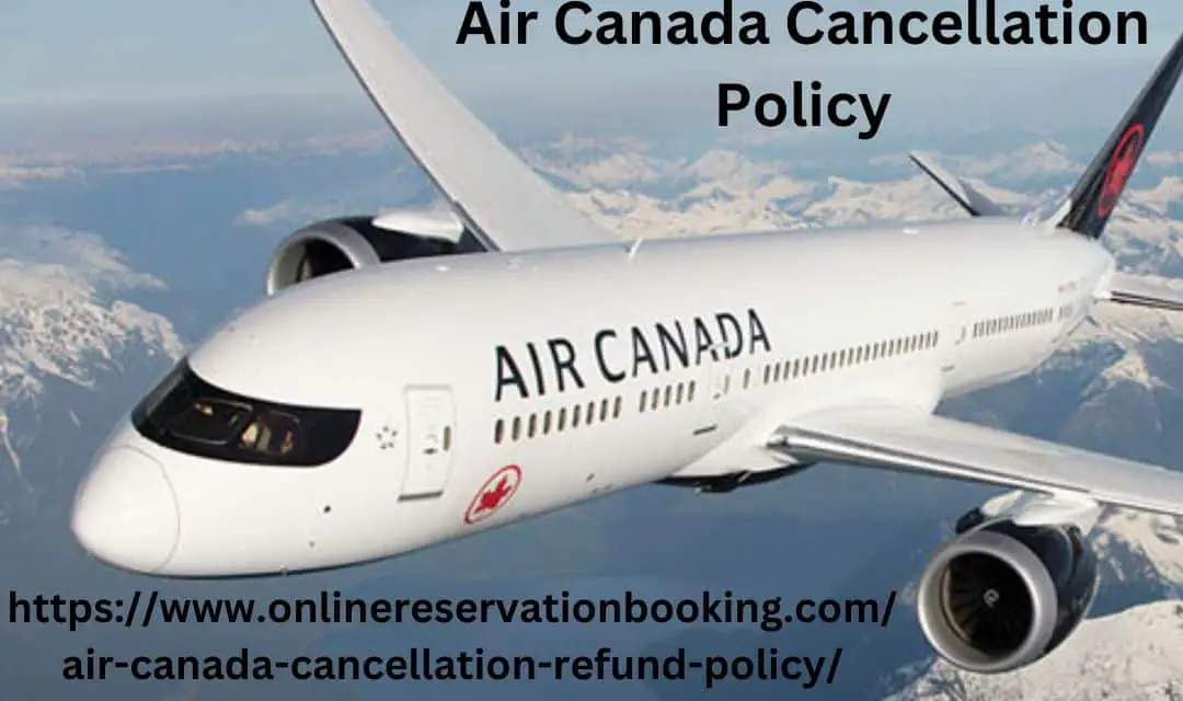 Air Canada Cancellation Policy.jpg