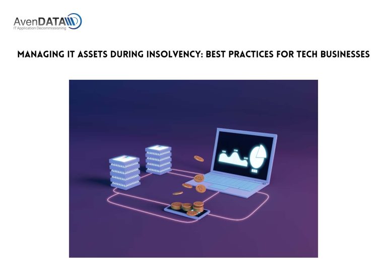 Managing IT Assets during Insolvency: Best Practices for Tech Businesses