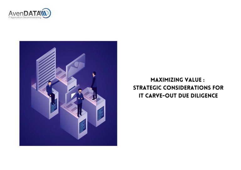 Maximizing Value: Strategic Considerations for IT Carve-Out Due Diligence