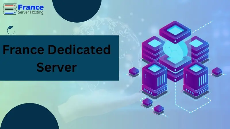 France Dedicated Server