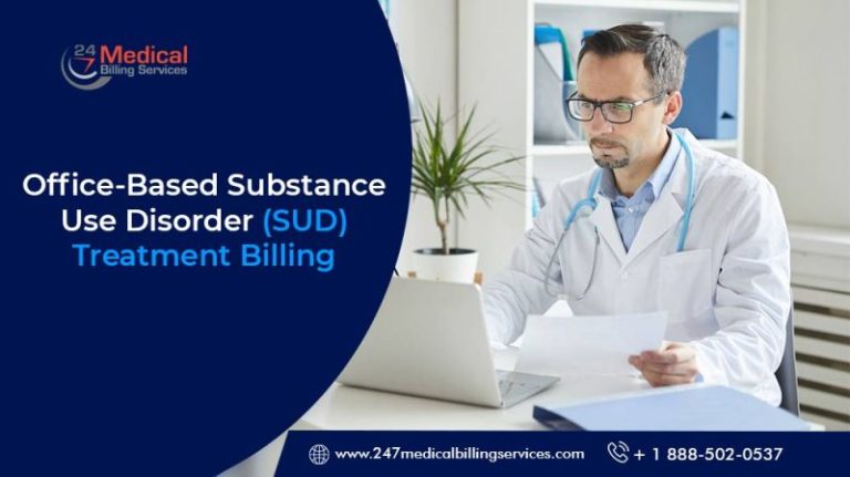 Office-Based Substance Use Disorder (SUD) Treatment Billing