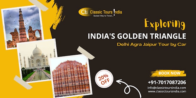 Exploring the Golden Triangle: Delhi Agra Jaipur Tour by Car