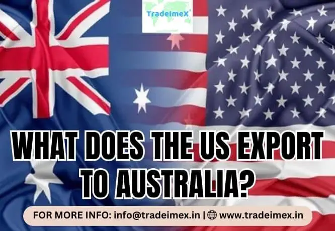 WHAT DOES THE US EXPORT TO AUSTRALIA?