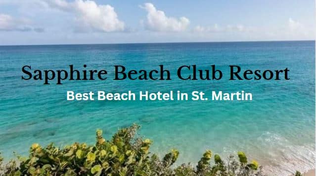 best beach hotel in St. Martin