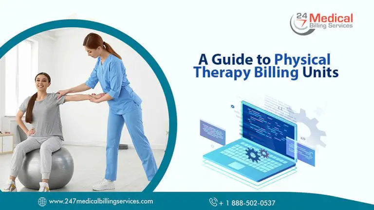 A Guide To Physical Therapy Billing Units