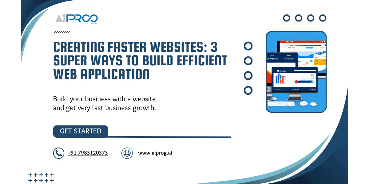 Creating-Faster-Websites-3-Super-Ways-to-Build-Efficient-Web-Application