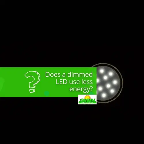 Does a dimmed LED use less energy?