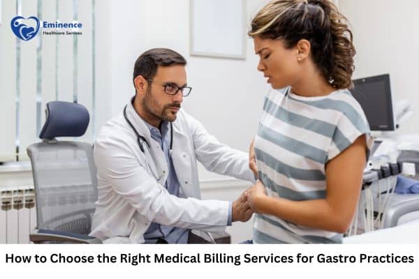 How to Choose the Right Medical Billing Services for Gastro Practices
