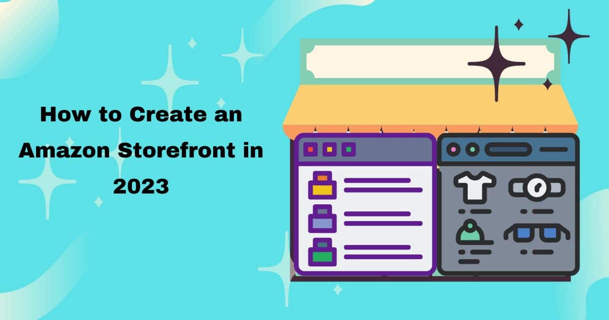 How to Create an Amazon Storefront in 2023 (1200 × 630 px)