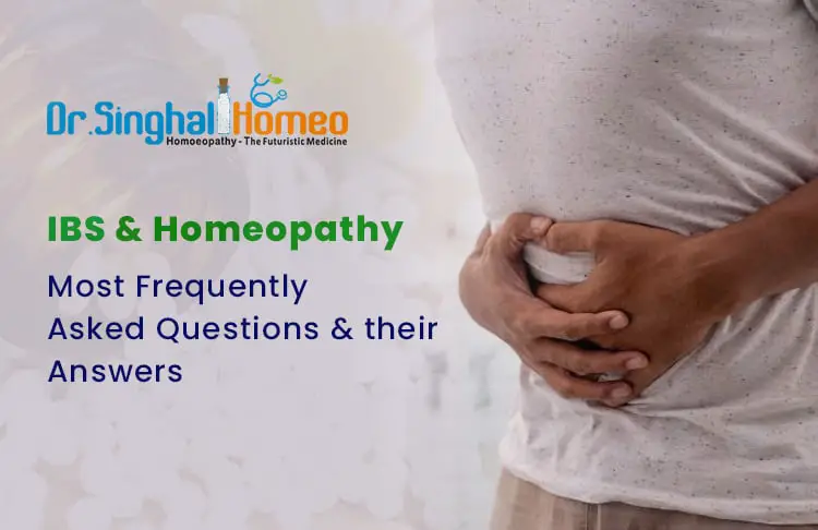 IBS and Homeopathy – Top 5 Questions Answered!