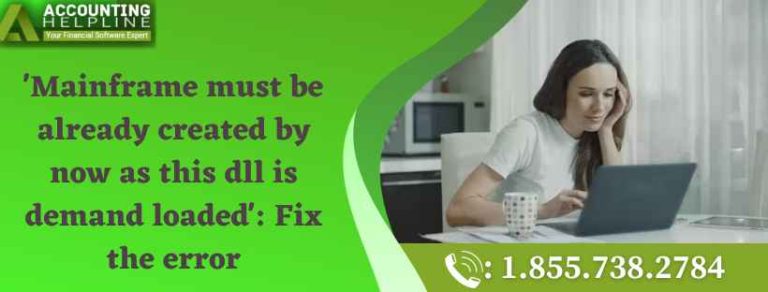 ‘Mainframe must be already created by now as this dll is demand loaded’: Fix the error