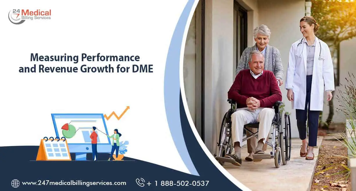 Measuring Performance and Revenue Growth for DME