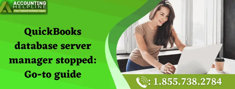 QuickBooks database server manager stopped Go-to guide