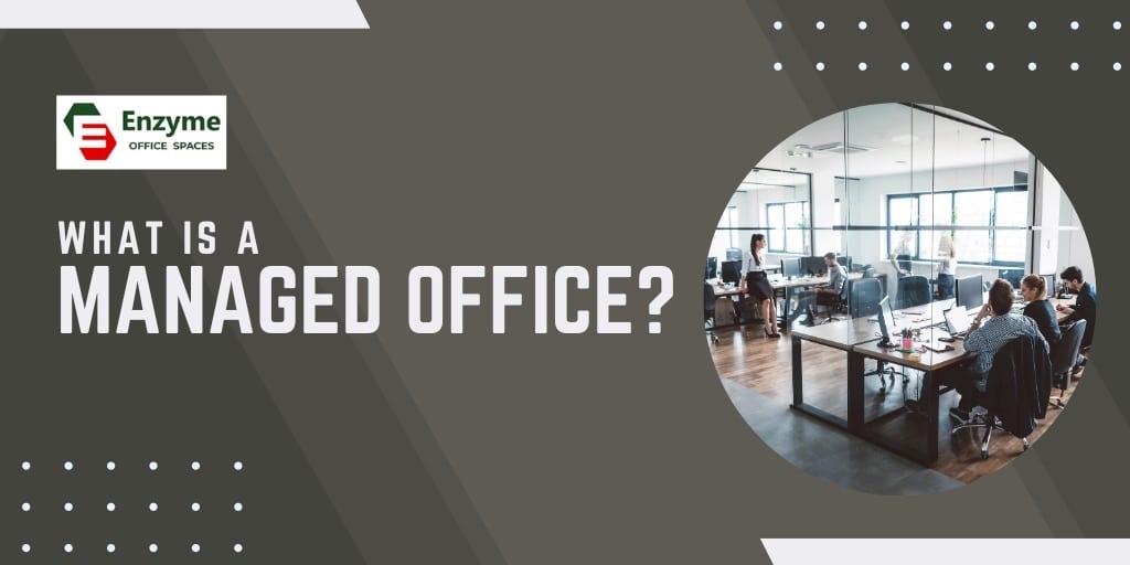 What is a managed office